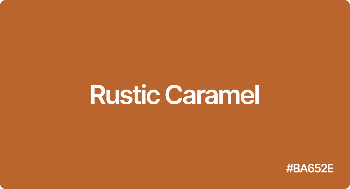 Rustic Caramel Color ( Formerly Warm Amber ba652e ) With Codes